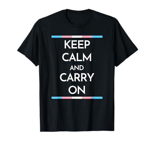 Keep Calm. Transgender Pride, LGBTQ Trans Flag Geschenk, FTM MTF T-Shirt