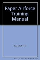 The paper airforce training manual 0890872511 Book Cover