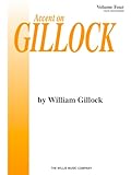 Accent on Gillock Volume 4: Early Intermediate Level