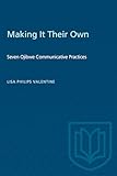 Making it Their Own: Seven Ojibwe Communicative Practices (Heritage)