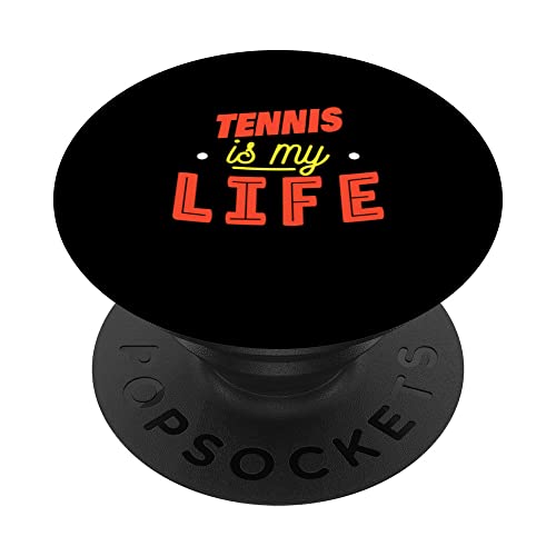 Tennis Is My Life Funny Tennis Player PopSockets Swappable PopGrip, Black