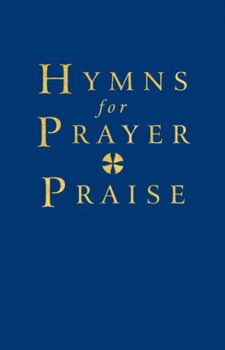 Hymns for Prayer and Praise par John Harper l'œuvre de référence pour musique sacrée