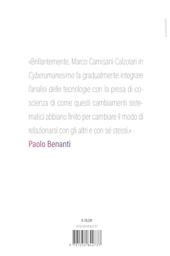 Cyberumanesimo. Intelligenza Artificiale, Democrazie A Rischio, Etica E Lavoro Rubato Dai Robot. Come Tenere Sempre L'uomo Al Centro? - 2
