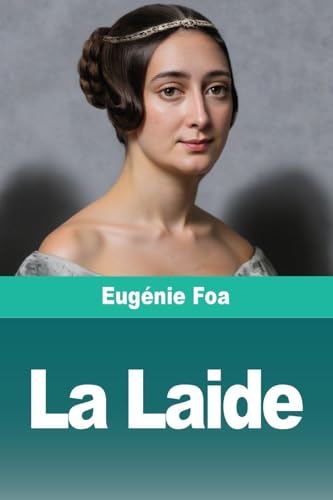 La Laide [French] 3690828775 Book Cover