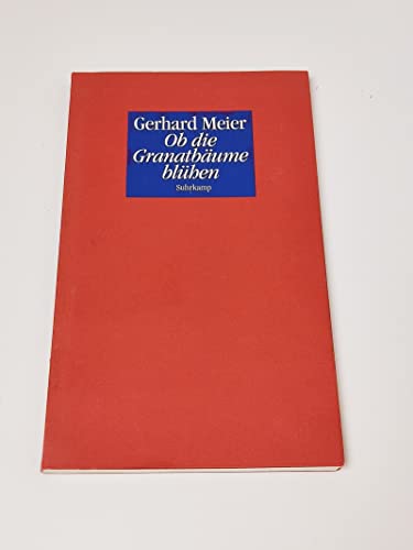 Ob die Granatbäume blühen [German] 3518416774 Book Cover