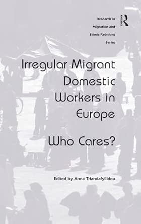 Irregular Migrant Domestic Workers in Europe: Who Cares? book cover