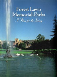 Unknown Binding Forest Lawn Memorial Parks: A Place for the Living Book