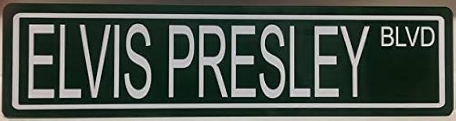 Amazon.com: ELVIS PRESLEY BLVD METAL STREET SIGN GREEN 6X24