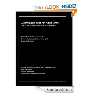 Paperback Curriculum Guide for Public-Safety & Emergency-Response Workers Prevention of Transmission of HIV & Hepatitis B Virus Book