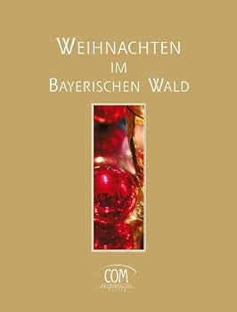 Hardcover Weihnachten im Bayerischen Wald (Livre en allemand) Book