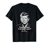 President Kennedy JFK Democrat America Quote T-Shirt