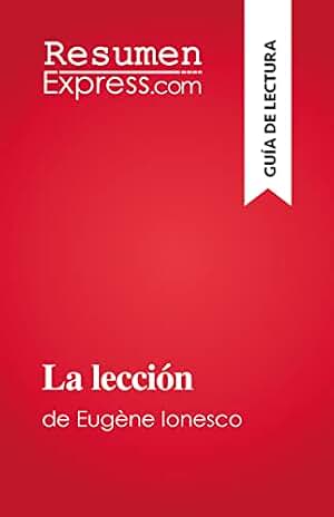 La lección: de Eugène Ionesco