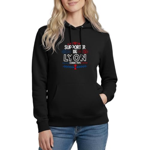 Supporter de Lyon Comme Papa Foot Lyonnais Sweat À Capuche Femme