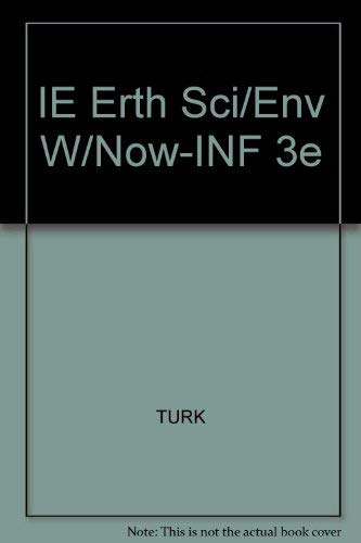 IE Erth Sci/Env W/Now-INF 3e 0534393179 Book Cover