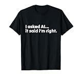 AI Enthusiast Artificial Intelligence Funny T-Shirt