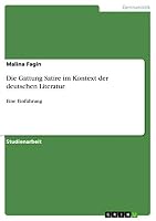 Die Gattung Satire im Kontext der deutschen Literatur: Eine Einführung 3668097305 Book Cover