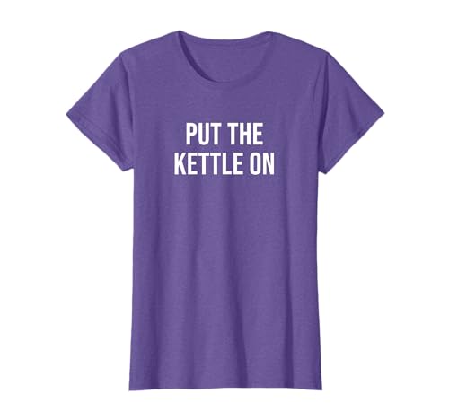 Image of Put the Kettle On T-Shirt