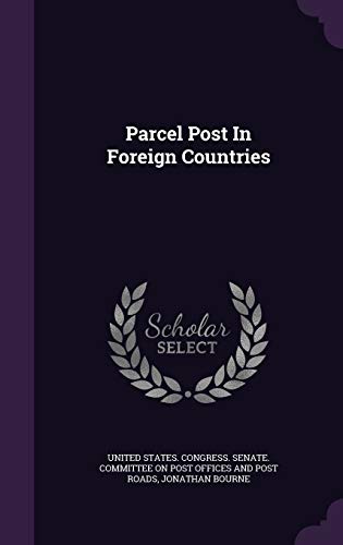 Parcel Post In Foreign Countries 1343086523 Book Cover