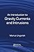 An Introduction to Gravity Currents and Intrusions