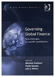 Buy Governing Global Finance: New Challenges, G7 and IMF Contributions (G8 & Global Governance) — BookShops.in