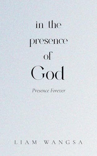 In the Presence of God: Presence Forever