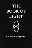 The Book of Light: A cosmic...