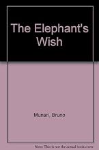 The Elephant’s Wish