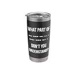 What Part Of Morse Code Don't You Understand Ham Radio Stainless Steel Insulated Tumbler