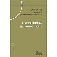 Pesquisa Historica E História Do Esporte (Em Portuguese do Brasil) 8542101138 Book Cover