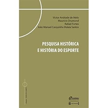 Paperback Pesquisa Historica E História Do Esporte (Em Portuguese do Brasil) [Portuguese] Book