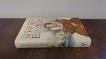 Hardcover None But Elizabeth Book