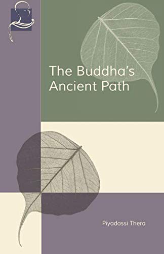 The Buddha’s Ancient Path