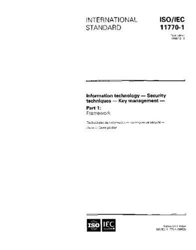 ISO/IEC 11770-1:1996, Information technology - Security techniques ...