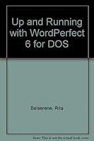 Up & Running With Wordperfect 6 for DOS 0782112986 Book Cover