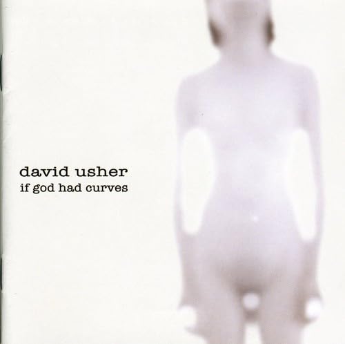 If God Had Curves [Audio CD] David Usher