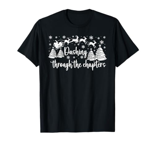 Christmas book lover santa dashing through one more chapter t-shirt