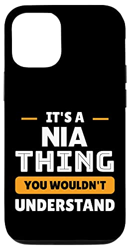 Iphone 12/12 Pro It's A Nia Thing You Wouldn't Understand Custom Sarcastic Case #TOP16