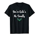 Kale'n Me Shirt Co.