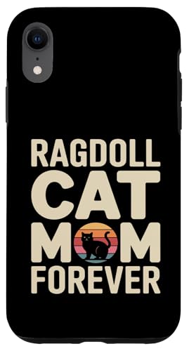 Forever Ragdoll Cat Mom Forever ���g�� �T���Z�b�g �X�}�z�P�[�X iPhone XR �p