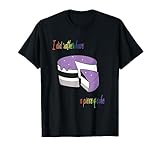 Ich esse lieber Kuchen, Asexualität Regenbogen LGBT T-Shirt