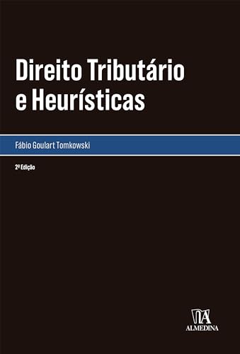 Direito tributário e heurísticas 2ªed.