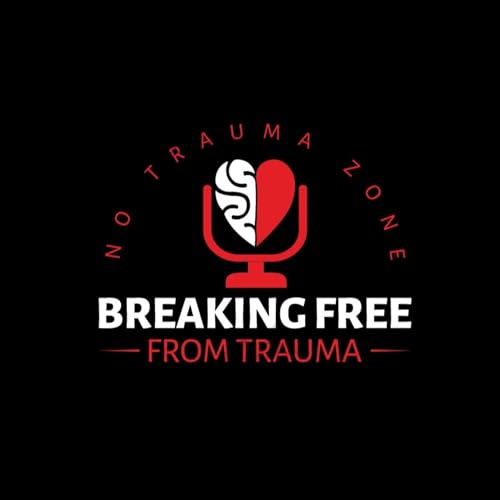 『Breaking Free From Trauma: No Trauma Zone』のカバーアート