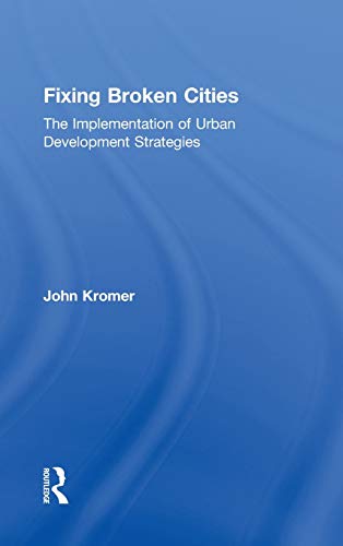 Fixing Broken Cities: The Implementation of Urban Development Strategies view 2