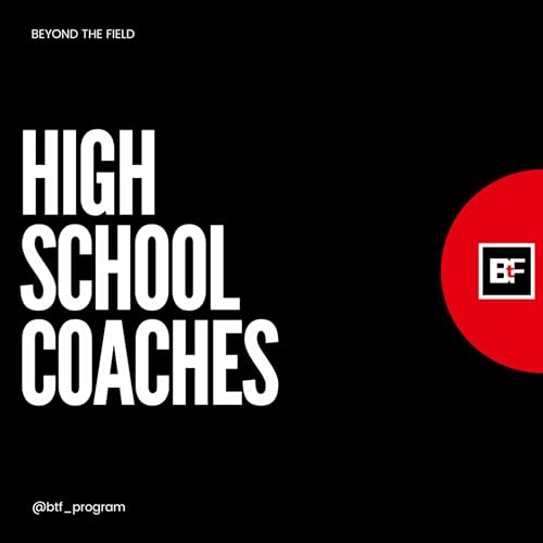 『High School Coaches: Your Legacy Starts With These 3 Questions』のカバーアート