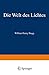 Produktbild Die Welt des Lichtes: The Universe of Light