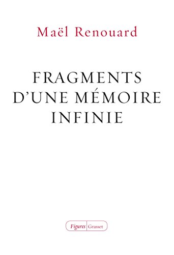  Fragments d'une mémoire infinie (Figures) livre En ligne