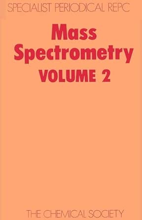 Mass Spectrometry: Volume 2 book cover