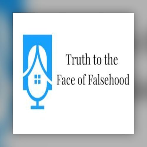 Truth to the Face of Falsehood FPA 05.01 FR