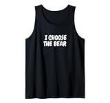 Photo Gallery i choose bear camping lover camp natura fauna selvatica animale canotta Photo Gallery i choose bear camping lover camp natura fauna selvatica animale canotta