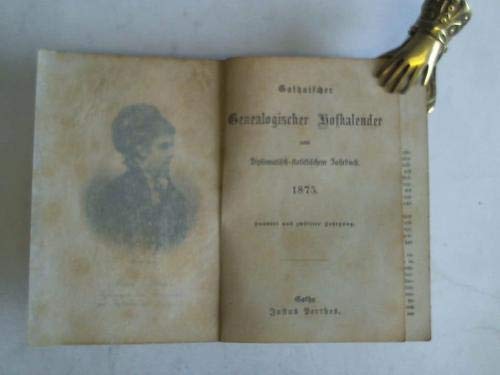 Gothaischer Genealogischer Hofkalender nebst diplomatisch-statistischem Jahrbuch 1875